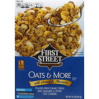 First Street Cereal, Oats & More, with Honey & Almonds, 14.5 Ounce