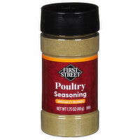 First Street Seasoning, Poultry - 1.75 Ounce