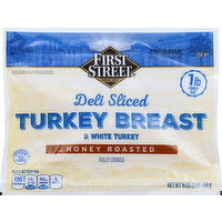 First Street Turkey, Breast & White Turkey, Honey Roasted, Family Size - 16 Ounce