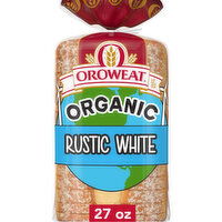 Oroweat Organic Rustic White Plain Bread, 27 oz - 27 Ounce