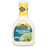 First Street Dressing & Dip, Blue Cheese, 16 Fluid ounce