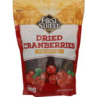 First Street Dried Cranberries, Sweetened, Dried - 30 Ounce