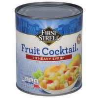 First Street Fruit Cocktail, 30 Ounce