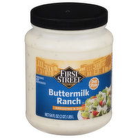 First Street Dressing & Dip, Buttermilk Ranch, Deli Style - 64 Fluid ounce