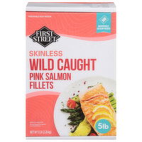 First Street Pink Salmon Fillets, Wild Caught, Skinless - 5 Pound