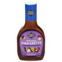 First Street Dressing & Marinade, Balsamic Vinaigrette
