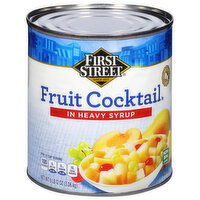 First Street Fruit Cocktail in Heavy Syrup - 108 Ounce