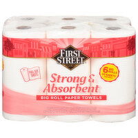 First Street Paper Towels, Strong & Absorbent, Big Rolls, 6 Each