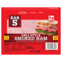 Bar S Deli Style Smoked Ham - 12 Ounce