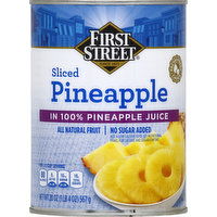 First Street Sliced Pineapple, in 100% Pineapple Juice, 20 Ounce