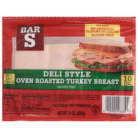 Bar S Turkey Breast, Oven Roasted, Deli Style, 10 Ounce