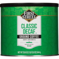 First Street Coffee, 100% Arabica, Ground, Medium, Classic Decaf - 29.8 Ounce