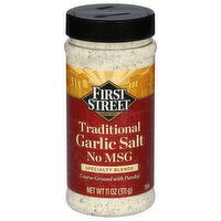 First Street Garlic Salt, Traditional, No MSG, 11 Ounce