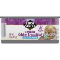 First Street Chicken Breast Meat, Shredded, 10 Ounce