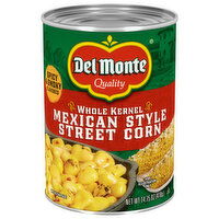Del Monte Mexican Style Whole Kernel Street Corn - 14.75 Ounce