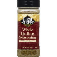 First Street Seasoning, Italian, Whole, 6 Ounce