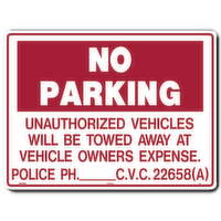 No Parking-Unauthorized - 1 Each