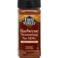 First Street Seasoning, Barbecue, No MSG, Specialty Blends, 20 Ounce