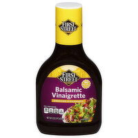 First Street Dressing & Marinade, Balsamic Vinaigrette