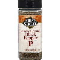 First Street Black Pepper, Ground, Coarse - 11 Ounce