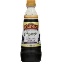 Pompeian Vinegar, of Modena, Organic, Balsamic - 16 Ounce