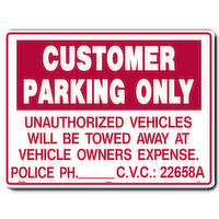 Customer Parking Only� 1 ct - 1 Each