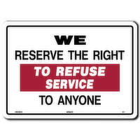 We Reserve The Right To� 1 ct, 1 Each