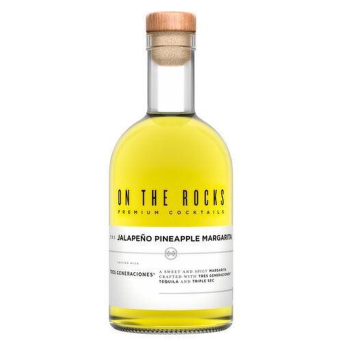 Otr-On the Rocks The Jalapeno Pineapple Tres Generaciones Margarita