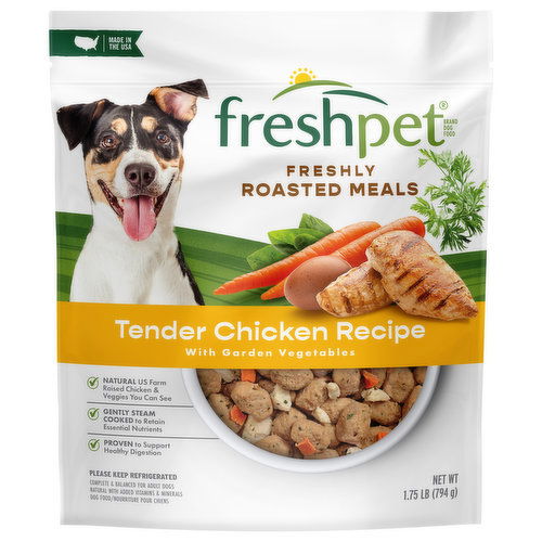 Freshpet Dog Food, Freshly Roasted Meals, Tender Chicken Recipe