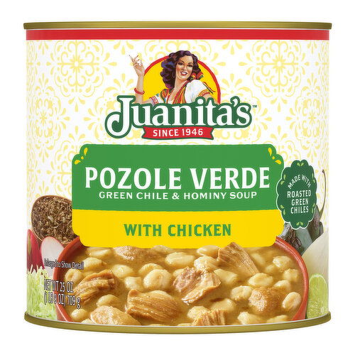 Juanita's Foods Pozole de Pollo, Con Chile Verde