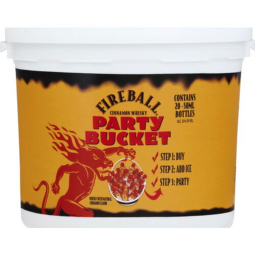 Fireball Whiskey, Cinnamon, Party Bucket