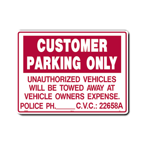 Customer Parking Only� 1 ct