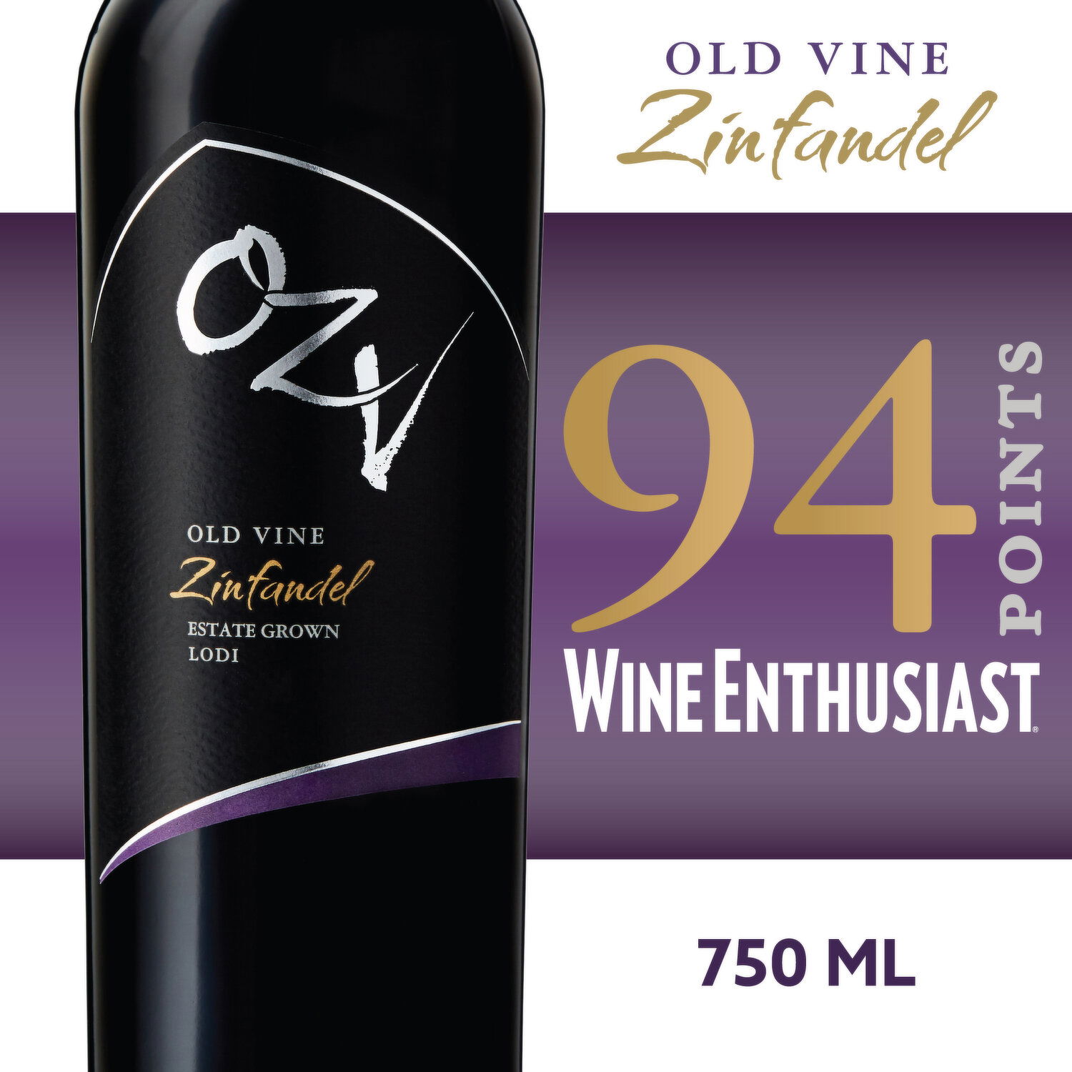 OZV Zinfandel, Old Vine - Smart & Final